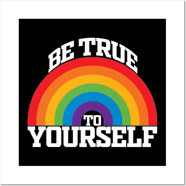 Be True To Yourself Wall Art by Cika Ciki